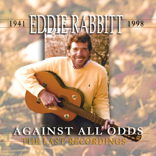 Against All Odds: The Last Recordings