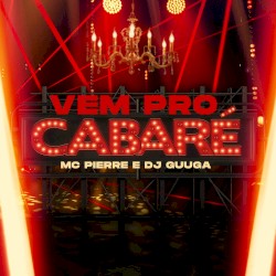 Vem Pro Cabaré