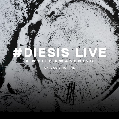 Diesis Live @A White Awakening, Sylvan Craters