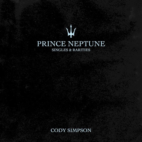 Prince Neptune: Singles & Rarities