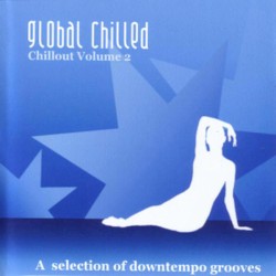 Global Chilled: Chillout, Volume 2