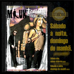 Sábado à noite, domingo de manhã