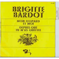 Mon léopard et moi / Depuis que tu m’as quittée