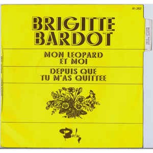 Mon léopard et moi / Depuis que tu m’as quittée