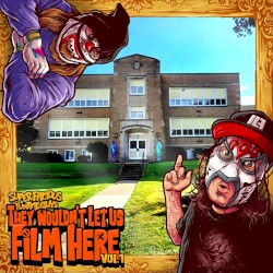 They Wouldn't Let Us Film Here, Vol. 1
