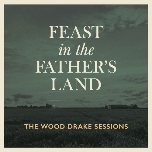 Feast in the Father’s Land