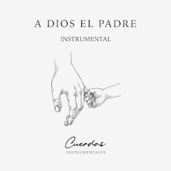 A Dios El Padre Instrumental