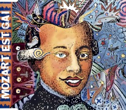 Mozart est gai