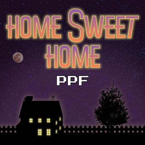Home Sweet Home