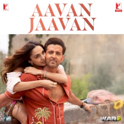 Aavan Jaavan (From "War 2")