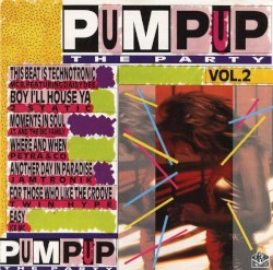 Pump Up the Party, Volume 2