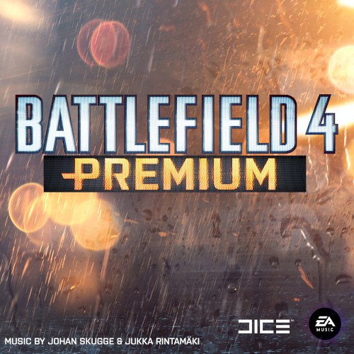 Battlefield 4: Premium Edition (Original Soundtrack)