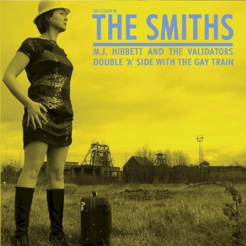 The Lesson of the Smiths / The Gay Train