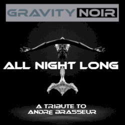 All Night Long (A Tribute To Andrè Brasseur)
