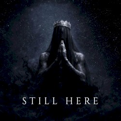 STILL HERE