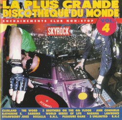 La Plus Grande Discothèque du Monde Vol. 4