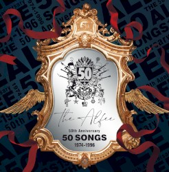 THE ALFEE 50 SONGS 1974–1996