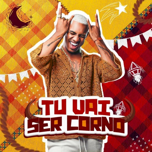 Tu Vai Ser Corno