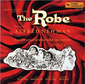The Robe (original Motion Picture Score)
