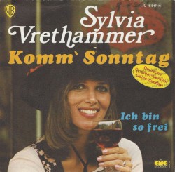 Komm' Sonntag / Ich bin so frei
