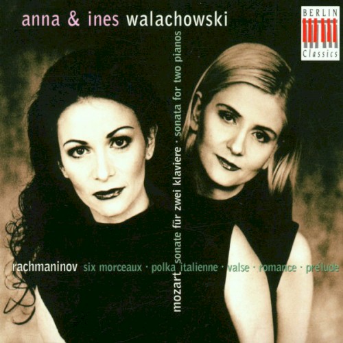 Mozart & Rachmhttps://musicbrainz.org/release/14e6f275-f4e6-49f4-9daa-8507de38e9e6aninow: Works for two Pianos, Piano Duet and six handed Piano