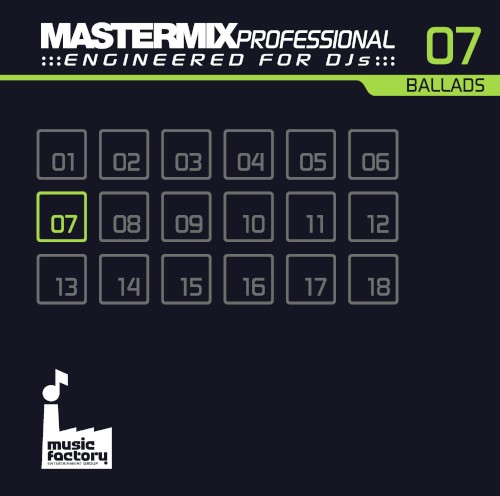 Mastermix Professional Engineered for DJs 07: Ballads