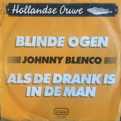 Blinde ogen / Als de drank is in de man