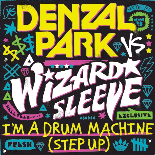 I’m a Drum Machine (Step Up)
