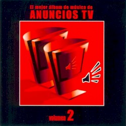 El Mejor Álbum De Música De Anuncios TV, Volumen 2