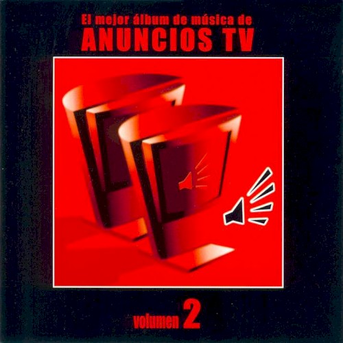 El Mejor Álbum De Música De Anuncios TV, Volumen 2
