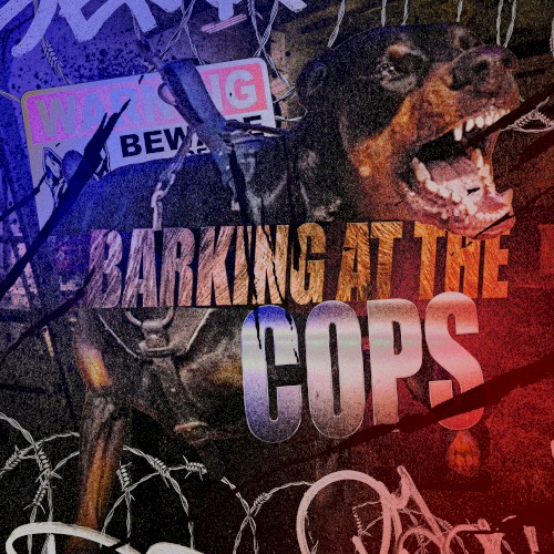 Barking at the cops
