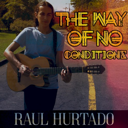 The Way of No Conditions