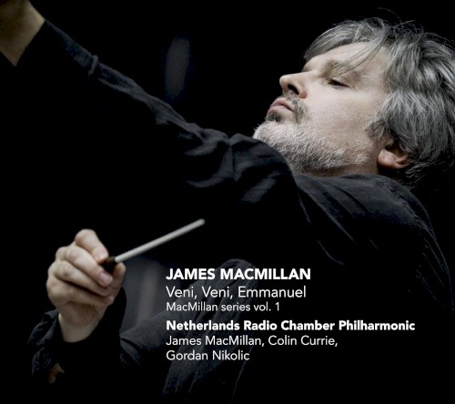 Veni, Veni, Emmanuel: MacMillan Series, Volume 1