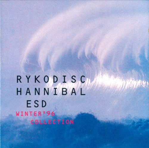 Rykodisc Hannibal ESD - Winter '96 Collection