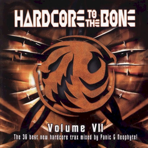 Hardcore to the Bone, Volume VII