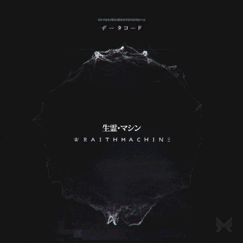 Wraithmachine (Ataraxia & Audiotorture rework)
