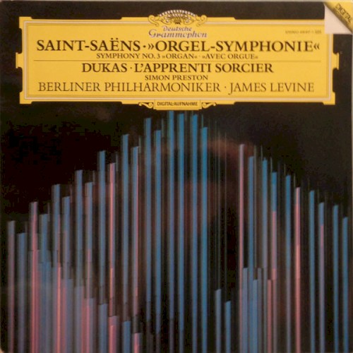 Saint-Saëns: Symphony No.3 "Organ" / Dukas: The Sorcerer's Apprentice