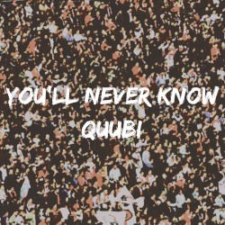 You’ll Never Know