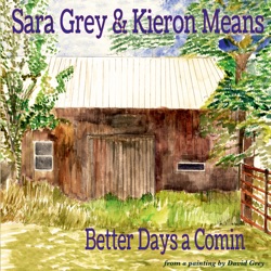 Better Days a Comin