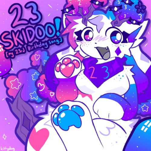 23 skidoo (My 23rd Birthday song)