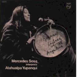 Mercedes Sosa interpreta a Atahualpa Yupanqui