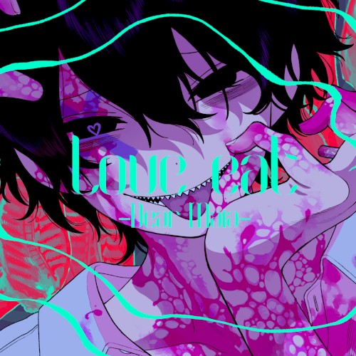 Love eat -Dear Maia-