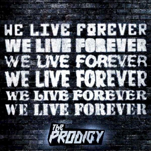 We Live Forever