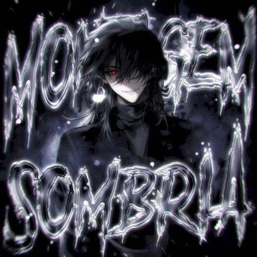 MONTAGEM SOMBRIA