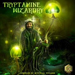 Tryptamine Wizardry