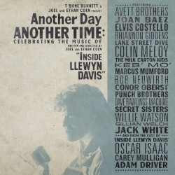 Another Day, Another Time: Celebrating the Music of “Inside Llewyn Davis”