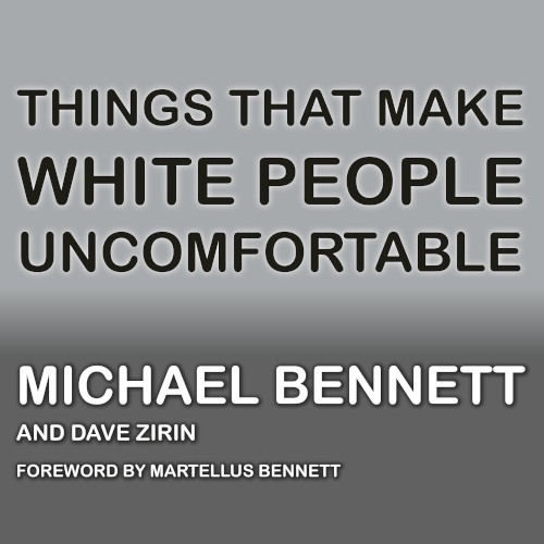 Things That Make White People Uncomfortable
