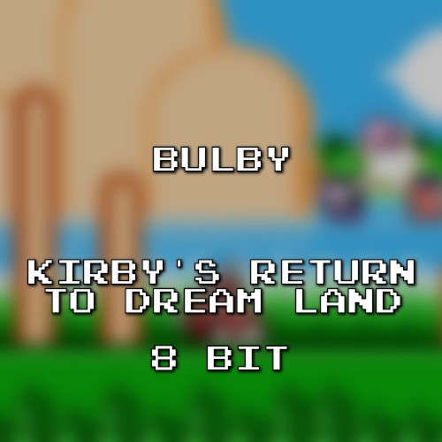 Kirby’s Return to Dreamland 8 Bit