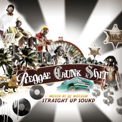 Reggae Crunk Shit, vol. 9
