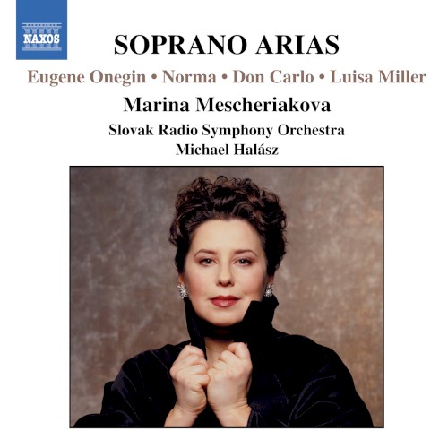 Soprano Arias: Eugene Onegin / Norma / Don Carlo / Luisa Miller